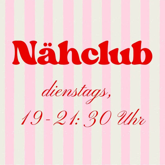 Nähclub Floralh Dienstagabend
